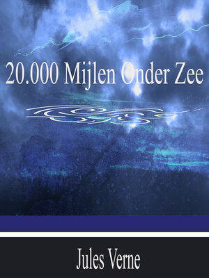 cover image of Twintigduizend Mijlen Onder Zee